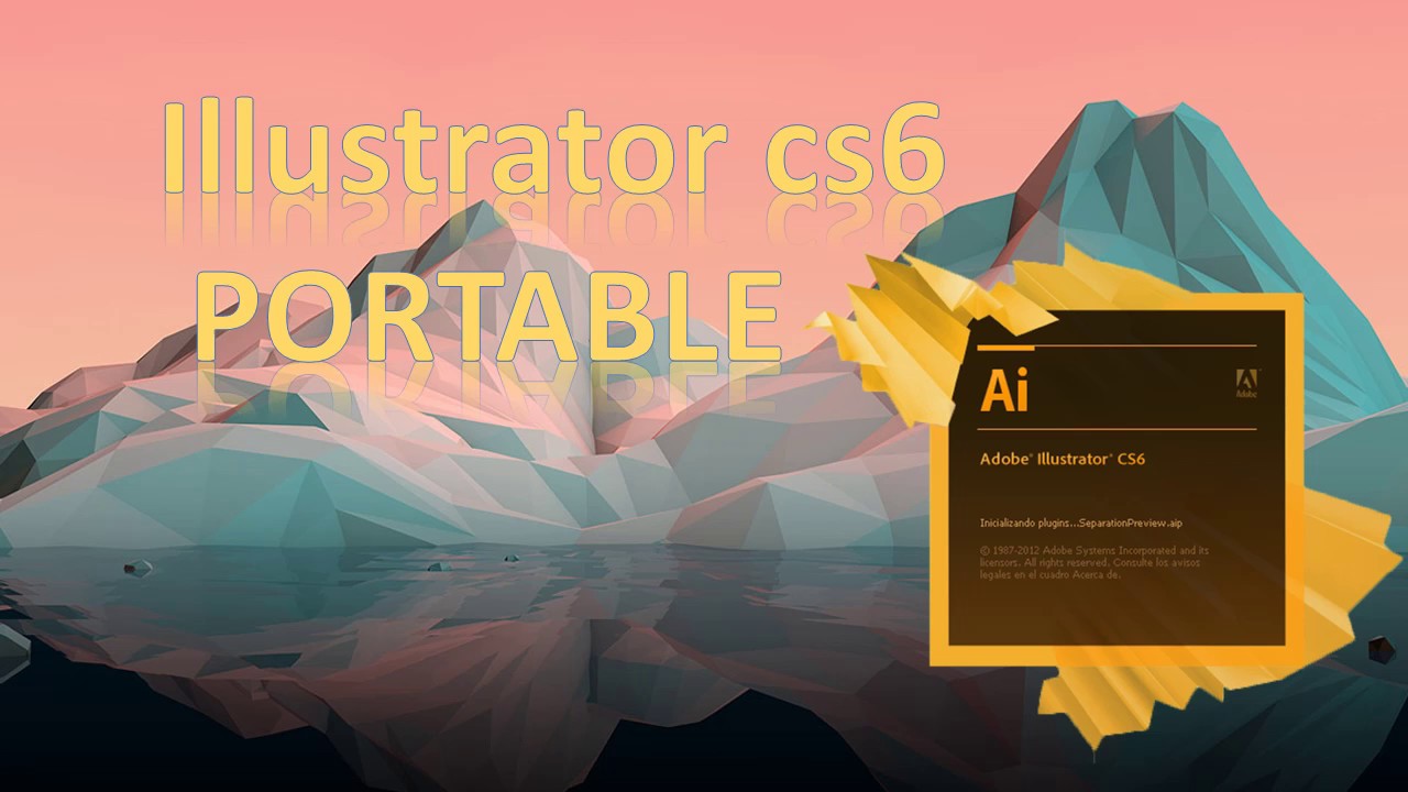 download portable illustrator cs6 32 bit